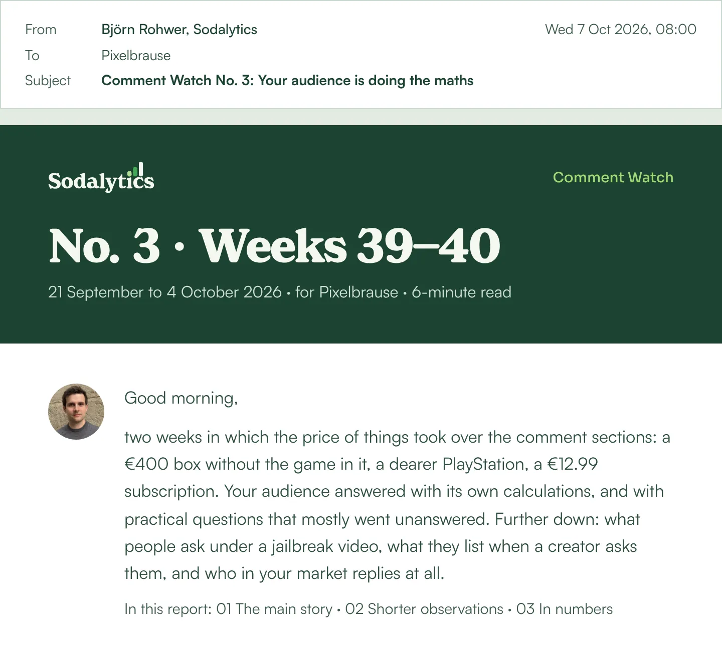 The header of the example Comment Watch email for the made-up client Pixelbrause: “Comment Watch No. 3: Your audience is doing the maths”, weeks 39–40, with a short note from Björn Rohwer.